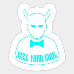 Sell Your Soul Sticker